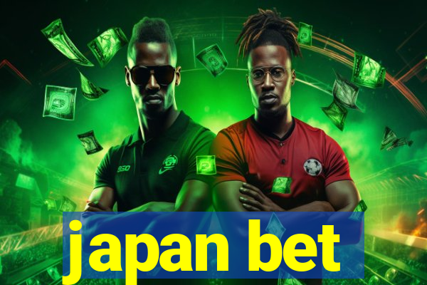 japan bet